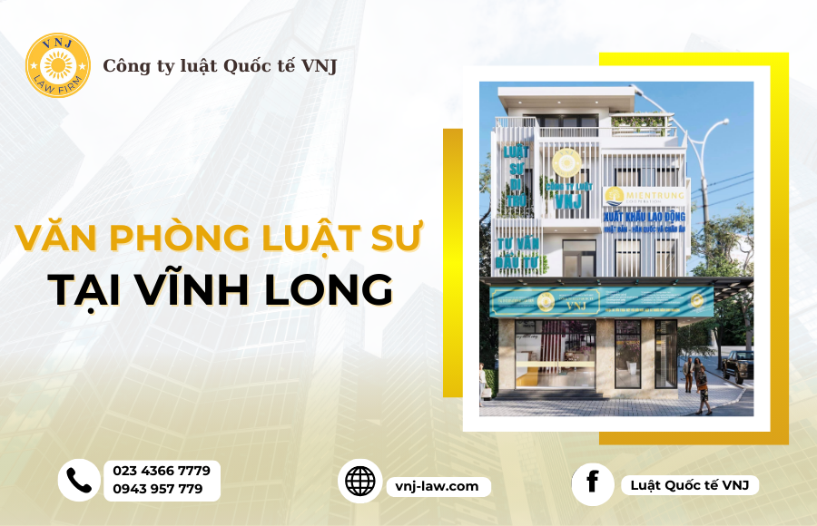 Văn phòng luật sư tại Vĩnh Long