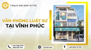 Văn phòng luật sư tại Vĩnh Phúc