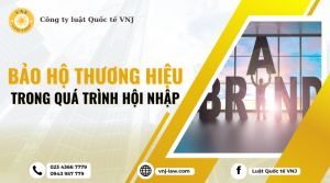 Doanh nghiệp nên đăng ký bảo hộ thương hiệu càng sớm càng tốt