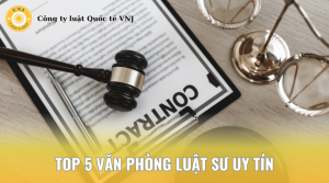 Top 5 văn phòng luật sư uy tín