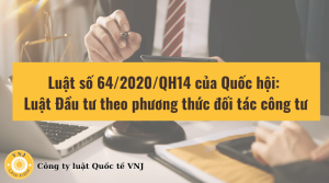 Luật Đầu tư theo phương thức đối tác công tư 2020