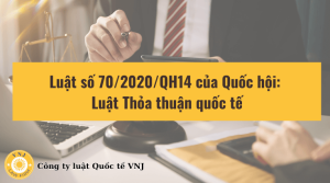 Luật Thỏa thuận quốc tế 2020