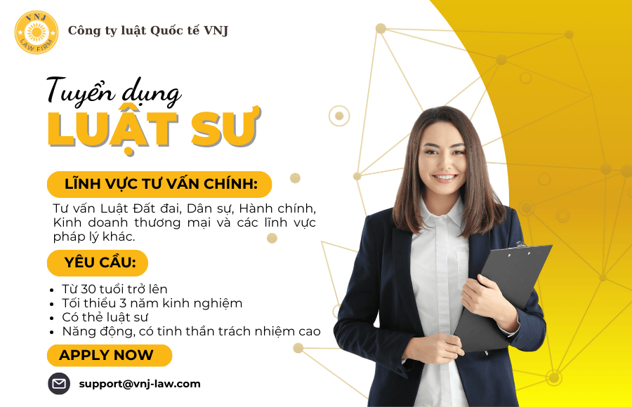Công ty luật Quốc tế VNJ - Thông báo tuyển dụng luật sư