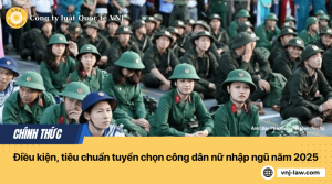 Điều kiện, tiêu chuẩn tuyển chọn công dân nữ nhập ngũ năm 2025