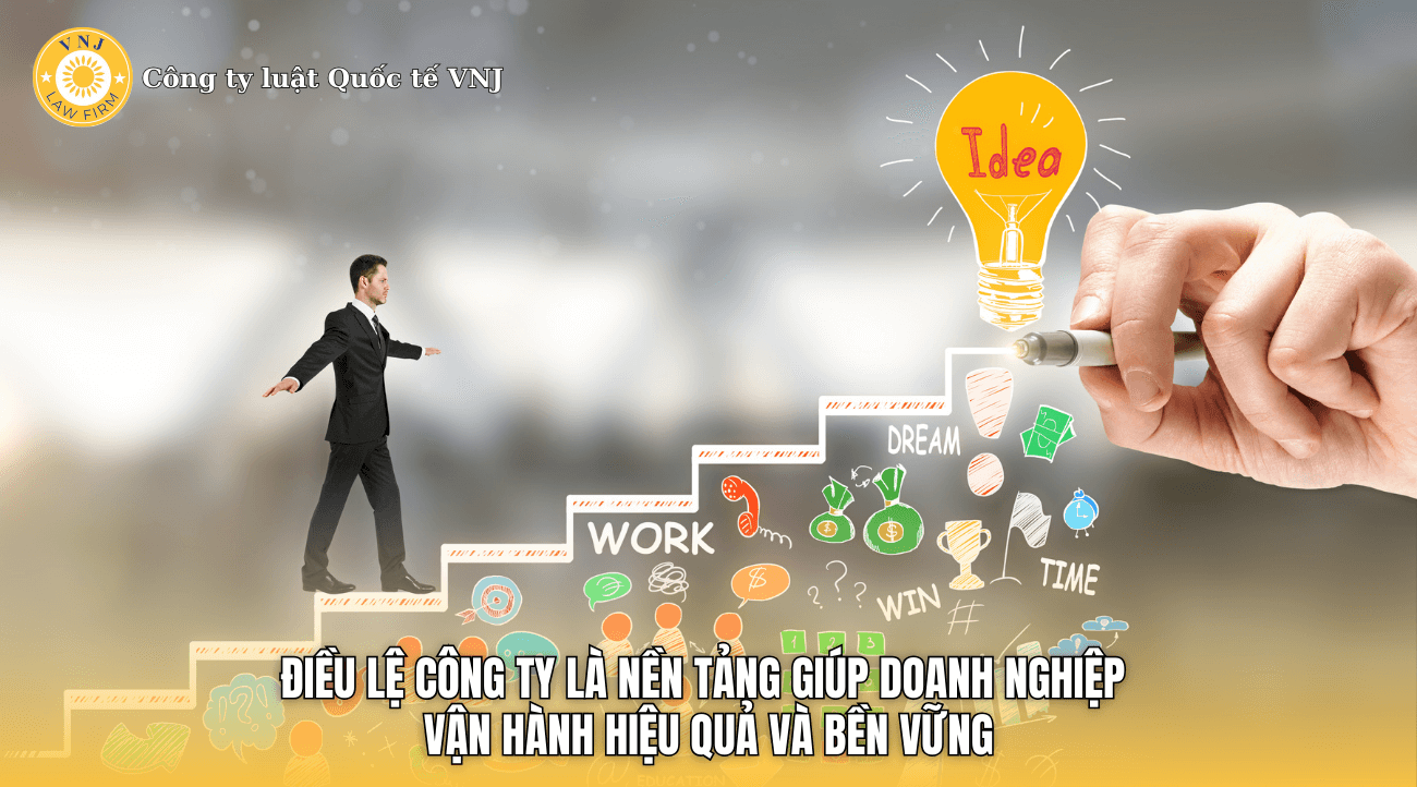 Điều lệ công ty là nền tảng giúp doanh nghiệp vận hành hiệu quả và bền vững